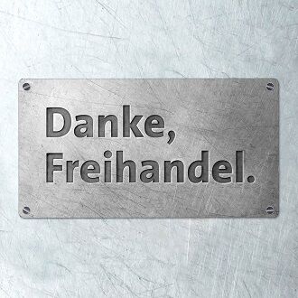 Danke Freihandel