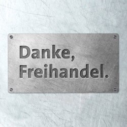 Danke Freihandel